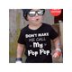 thumbnail image 1 of DON'T MAKE ME CALL My Pop Pop Print Boys 100%Cotton T-Shirt, 1 of 6