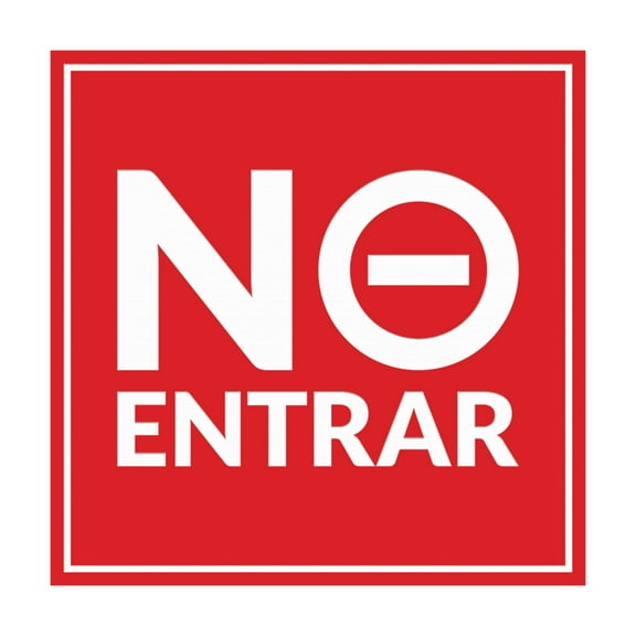 Square Plus No Entrar Wall or Door Sign | Spanish | Home Office Business Front Door Warning - Large