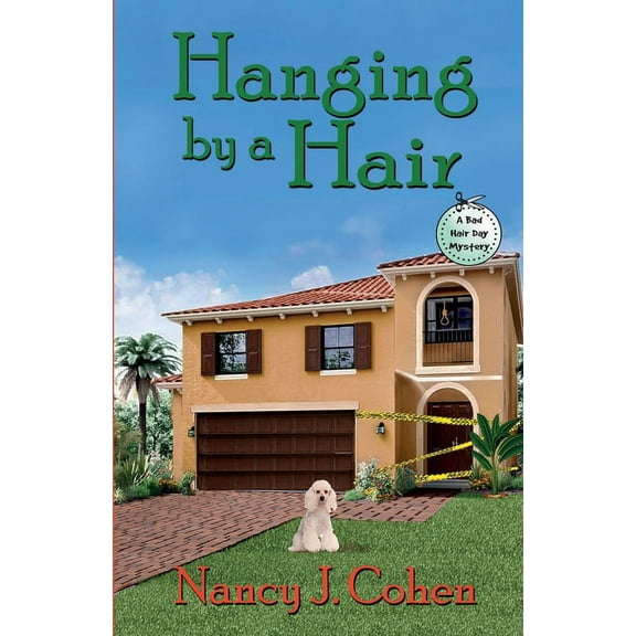 Bad Hair Day Mysteries Hanging by a Hair, Book 11, (Paperback)