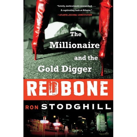 Redbone: The Millionaire and the Gold Digger, (Paperback)
