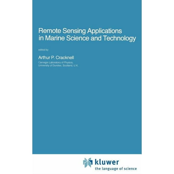 NATO Science Series C: Remote Sensing Applications in Marine Science and Technology, Book 106, (Hardcover)