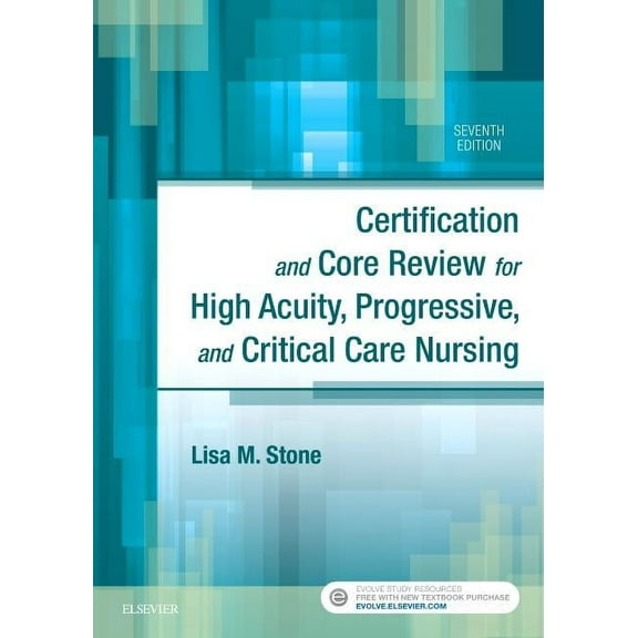 Certification and Core Review for High Acuity, Progressive, and Critical Care Nursing, (Paperback)