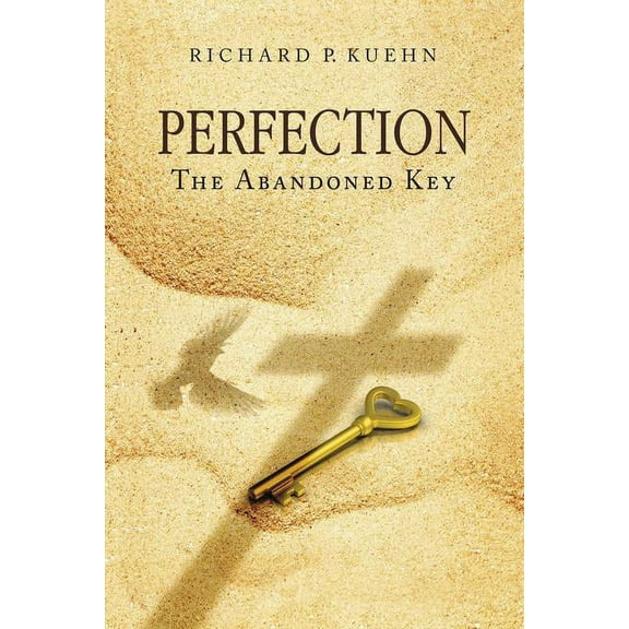 Perfection: The Abandoned Key, (Paperback)