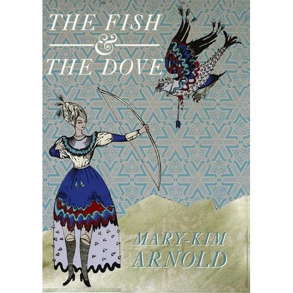 Pre-Owned Fish and the Dove (Paperback) 1934819883 9781934819883