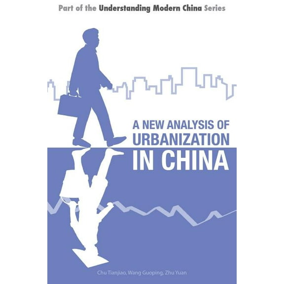 A New Analysis of Urbanization in China Chu (Paperback)