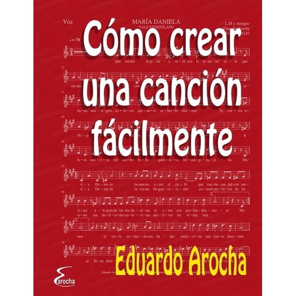 Cómo crear una canción fácilmente, (Paperback)