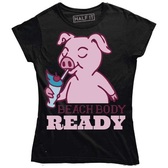 Funny Cute Pig Beach Body Ready Foodie Lover Women's T-Shirt