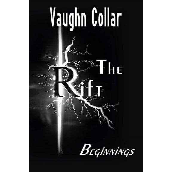 The Rift: Beginnings, (Paperback)