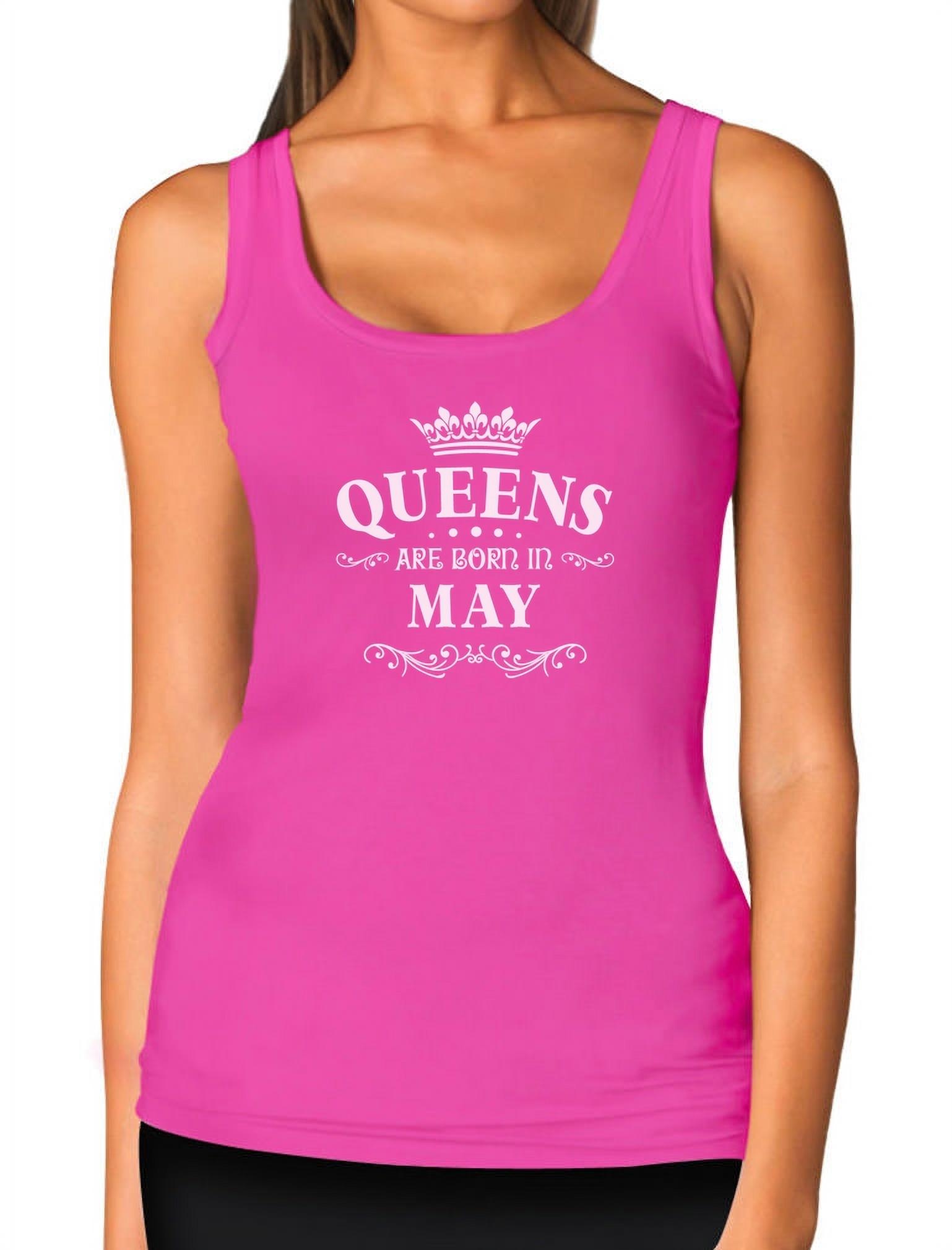 Tstars Womens Birthday Gift for Women Queens Are Born in May Birthday Party B Day Women Tank Top - image 1 of 4