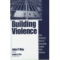 thumbnail image 2 of Building Violence: How Americas Rush To Incarcerate Creates More Violence, 2 of 2