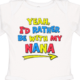 thumbnail image 4 of Inktastic Yeah I'd Rather be with My Nana in Red Yellow and Blue Boys or Girls Long Sleeve Baby Bodysuit, 4 of 5