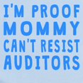 thumbnail image 2 of CafePress - Proof Mommy Cant Resist Auditors Body Suit - Long Sleeve Cotton Baby Bodysuit, 2 of 4