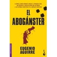 thumbnail image 1 of El Abogánster Booket 9786070737381, 1 of 2