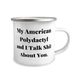 thumbnail image 2 of My American Polydactyl and I Talk. American Polydactyl Cat 12oz Camper Mug, Joke American Polydactyl Cat Gifts, For Cat Lovers, Cat breeds, Gifts for cat lovers, Unique cat gifts, Gift ideas for cat, 2 of 2