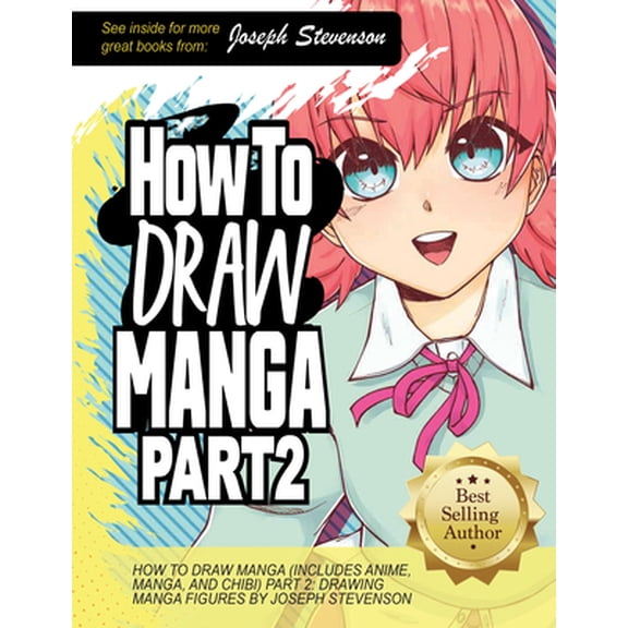Pre-Owned How to Draw Manga Part 2: Drawing Manga Figures (Paperback) 1947215272 9781947215276