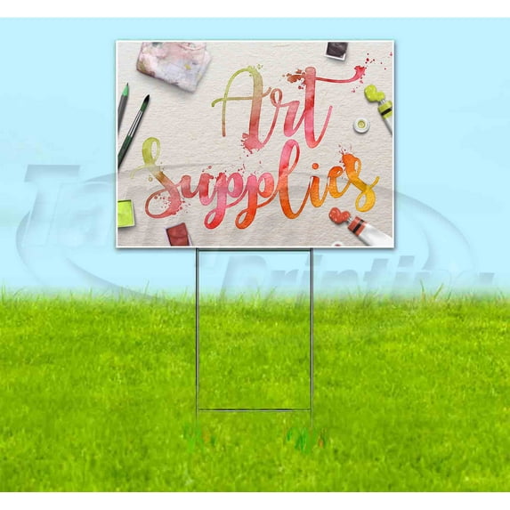 Art Supplies (18" x 24") Yard Sign, Includes Metal Step Stake