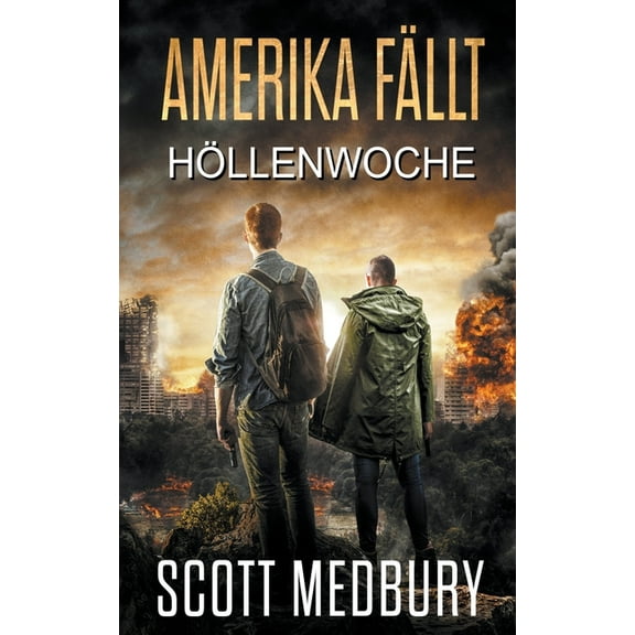 Amerika Fäauml;llt Höllenwoche, Book 1, (Paperback)