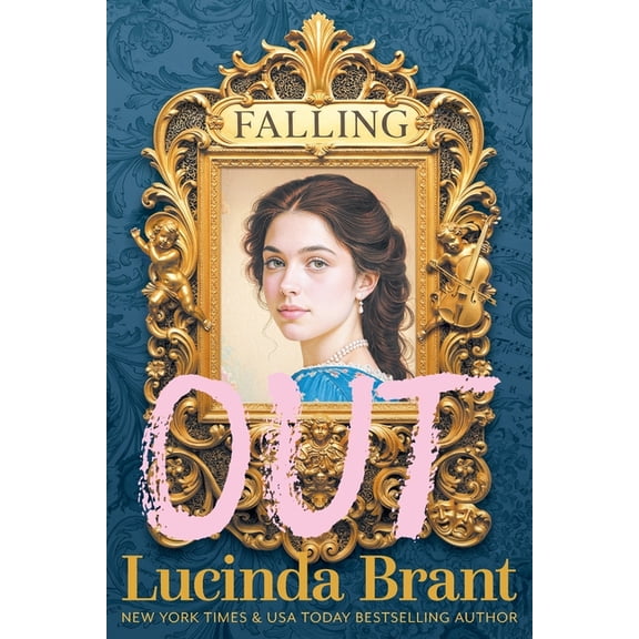Falling Falling OUT: An Enchanting Georgian Fairytale...of sorts...Regarding Masquerades and Misunderstandings, Book 3, (Paperback)