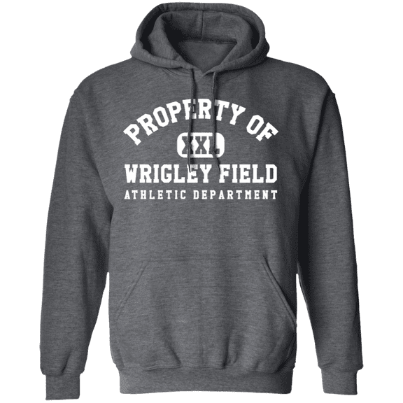 Property of Wrigley Field Athletic Dept Hoodie