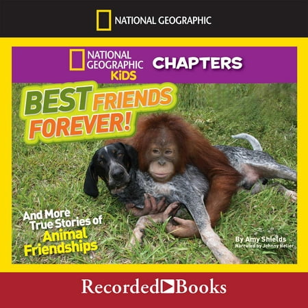 National Geographic Kids Chapters: Best Friends Forever -