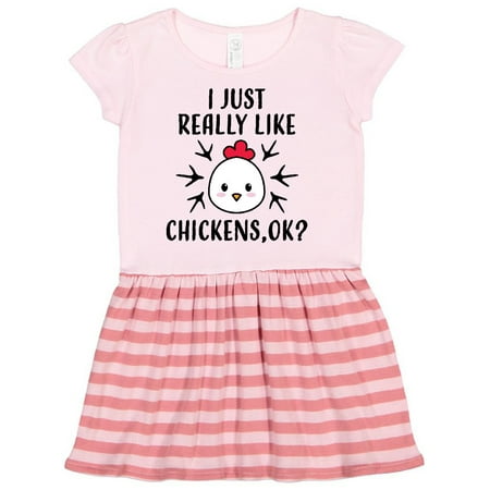 

Inktastic I Just Really Like Chickens Ok Gift Toddler Girl Dress
