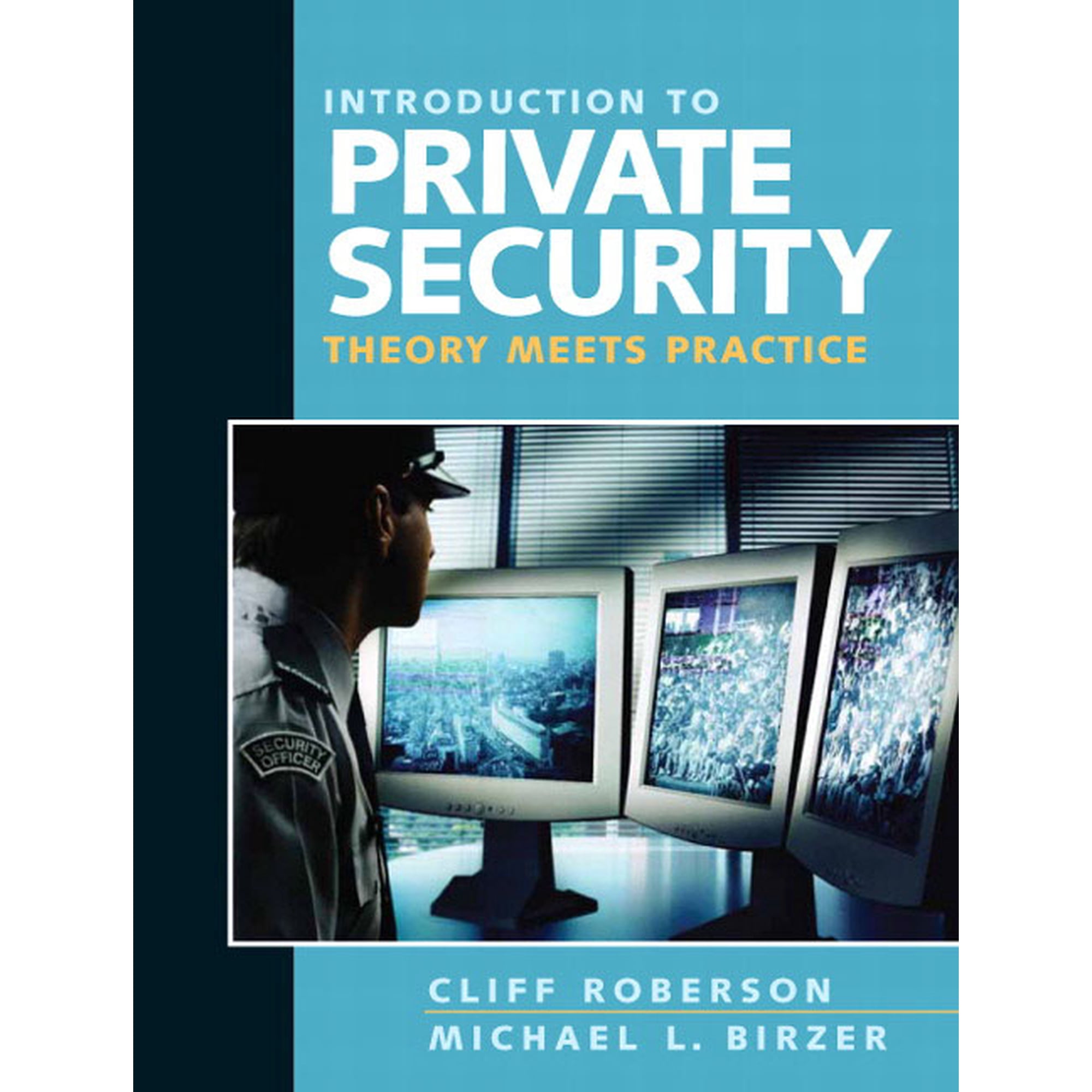 Introduction to Private Security: Theory Meets Practice (Hardcover)