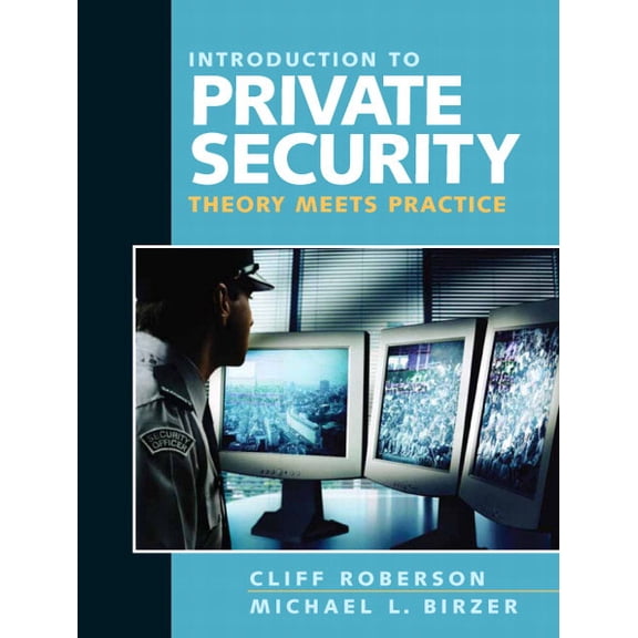 Introduction to Private Security: Theory Meets Practice, (Hardcover)