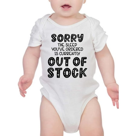 

Sorry Sleep Out Of Stock Bodysuit Infant -Smartprints Designs 18 Months