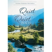 Quiet Things, Quiet Places (Hardcover)