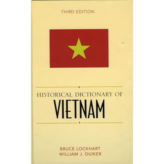 Pre-Owned Historical Dictionary of Vietnam (Hardcover) by Bruce M Lockhart, William J Duiker