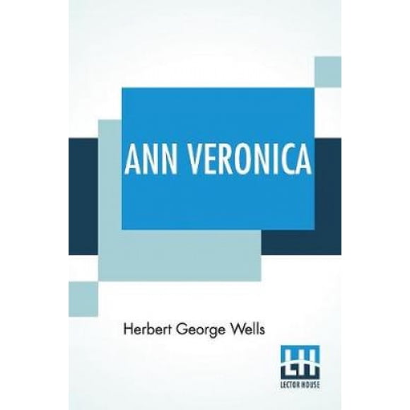Ann Veronica: A Modern Love Story