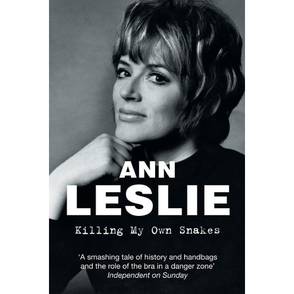 Killing My Own Snakes: A Memoir, (Paperback)