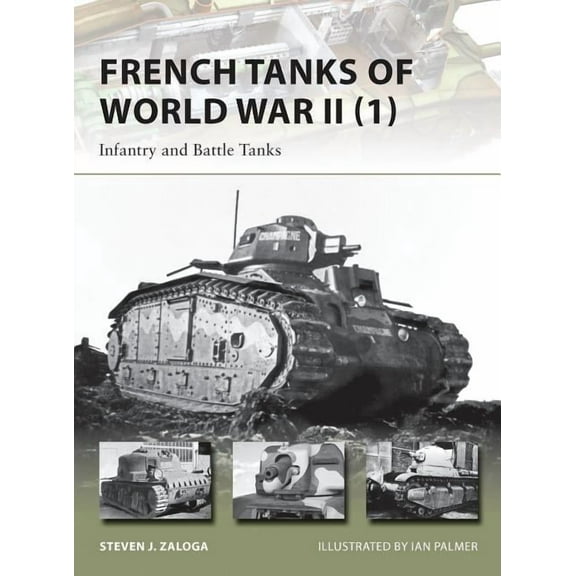 New Vanguard: French Tanks of World War II (1) : Infantry and Battle Tanks (Paperback)
