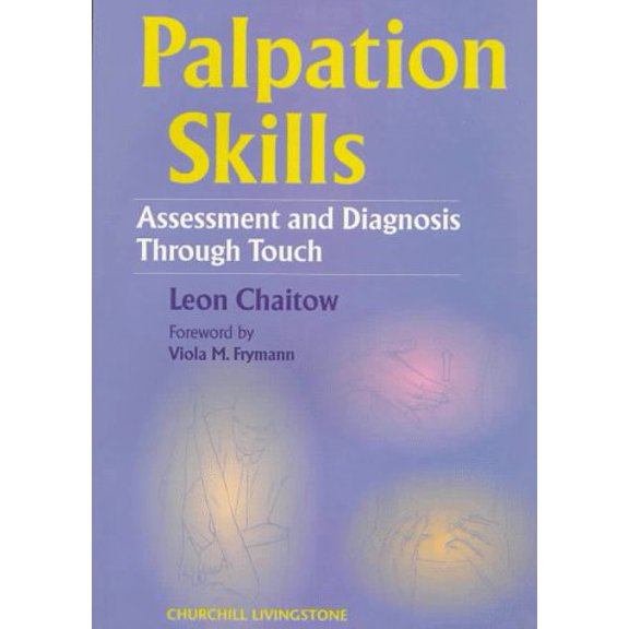 Pre-Owned Palpation and Assessment Skills: Assessment and Diagnosis Through Touch (Paperback) 0443053200 9780443053207