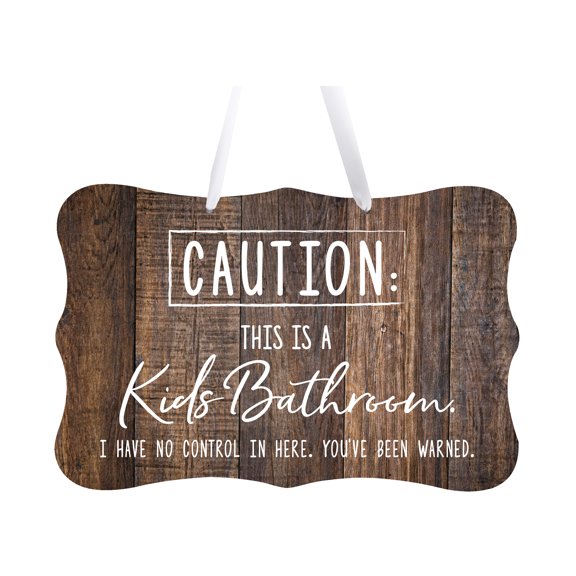 LifeSong Milestones 8x12 Ribbon Sign Caution Kids Bathroom (Lighbrown)