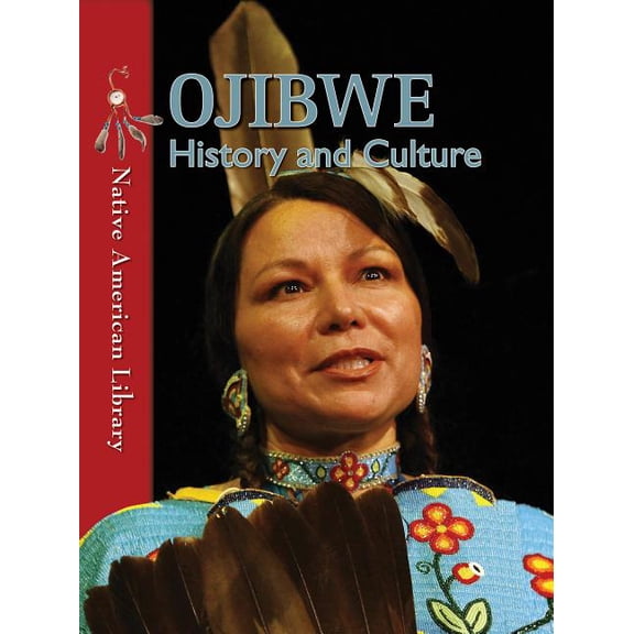 Native American Library Ojibwe History and Culture, (Paperback)