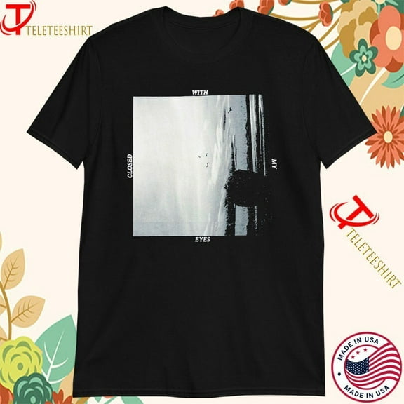 Foxing Closed With My Eyes T-shirts