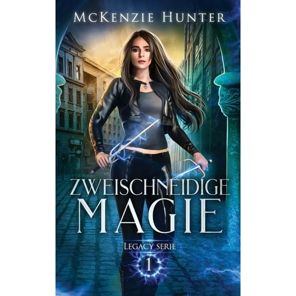 Legacy Serie Zweischneidige Magie, Book 1, (Paperback)