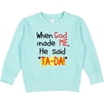thumbnail image 2 of Inktastic When God Made Me Toddler Sweatshirt, 2 of 4