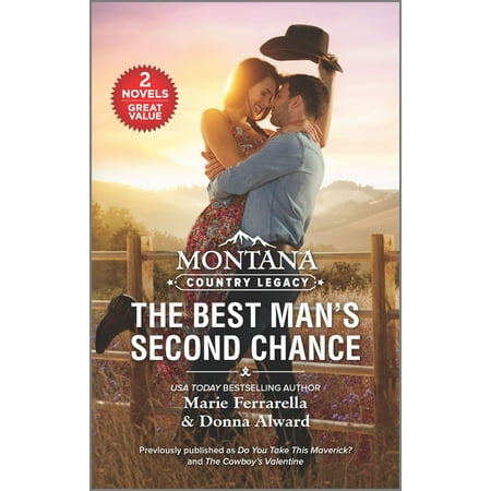 Montana Country Legacy: The Best Man's Second Chance (Best In The Country Workwear)