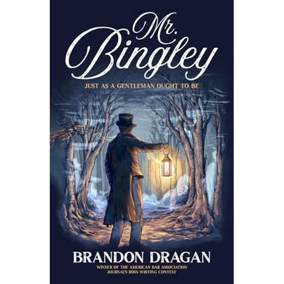 Pre-Owned Mr. Bingley: Just As a Gentleman Ought to Be Paperback