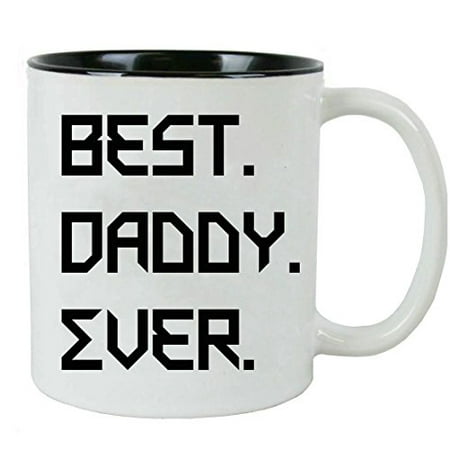 Best. Daddy. Ever. White Ceramic Coffee Mug (Black) with White Gift