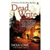 Pre-Owned Dead Write: A Forensic Handwriting Mystery Paperback 045122812X 9780451228123 Sheila Lowe