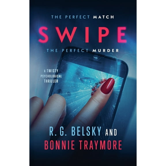 Swipe: A Twisty Psychological Thriller, (Paperback)