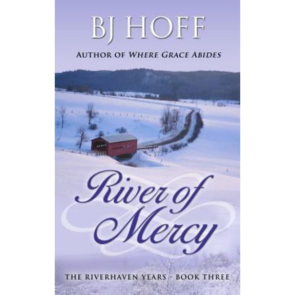 Pre-Owned River of Mercy (The Riverhaven Years, 3) (Hardcover) 1410453251 9781410453259