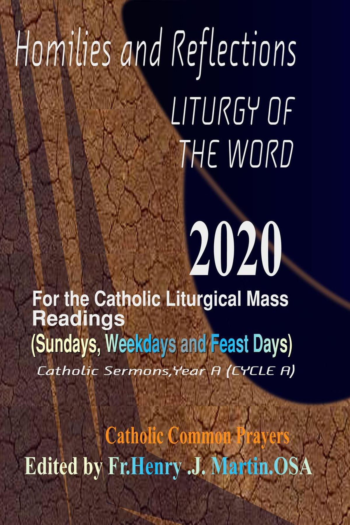 Homilies and Reflections Liturgy of the Word 2020 for the Catholic