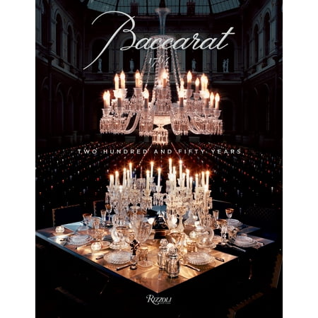 Baccarat 1764: Two Hundred and Fifty Years