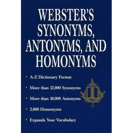 Webster's Synonyms, Antonyms, and Homonyms [Hardcover - Used]