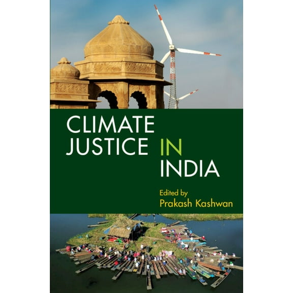 Climate Justice in India, (Hardcover)