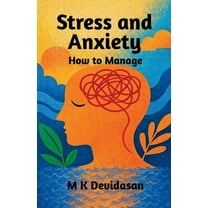 Stress and Anxiety How to Manage, (Paperback)